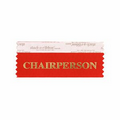 Chairperson Red Award Ribbon w/ Gold Foil Imprint (4"x1 5/8")